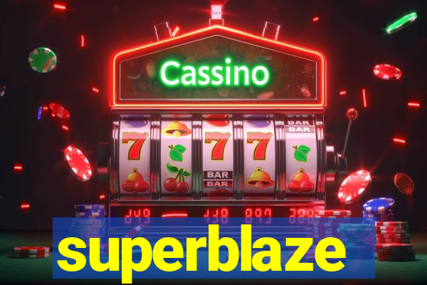 superblaze