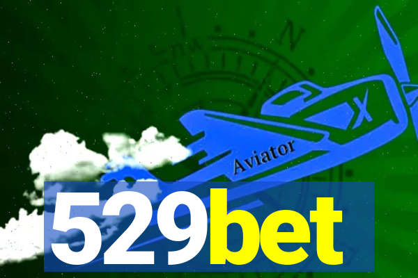 529bet