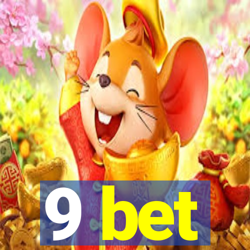 9 bet