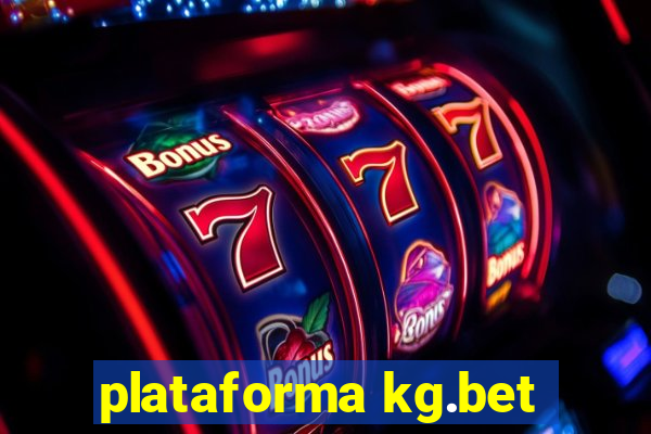 plataforma kg.bet