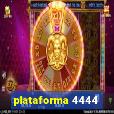 plataforma 4444