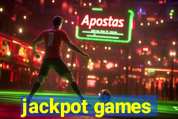 jackpot games