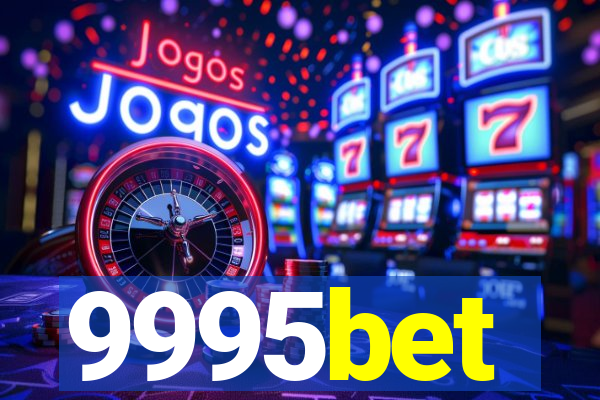 9995bet