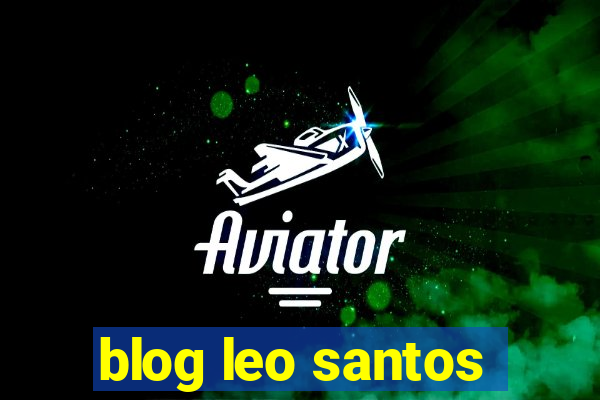 blog leo santos