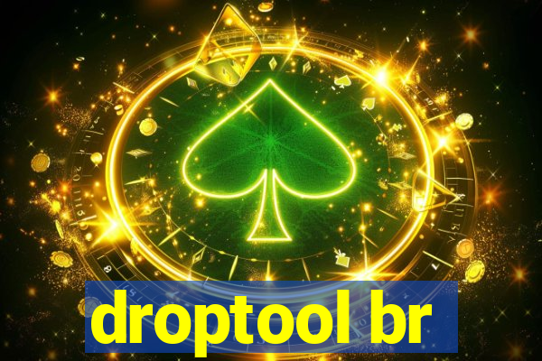 droptool br