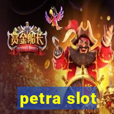 petra slot