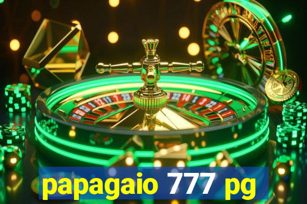 papagaio 777 pg