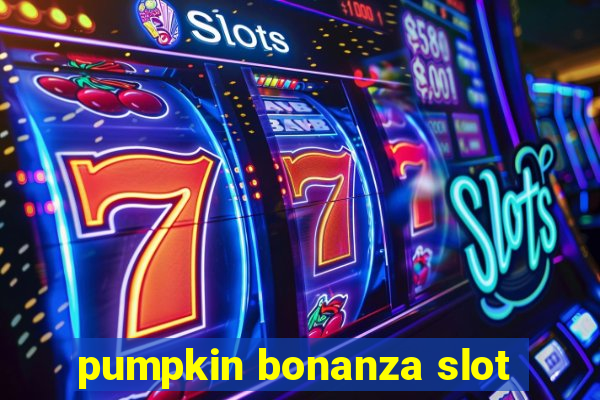 pumpkin bonanza slot