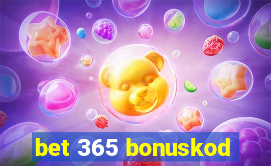 bet 365 bonuskod