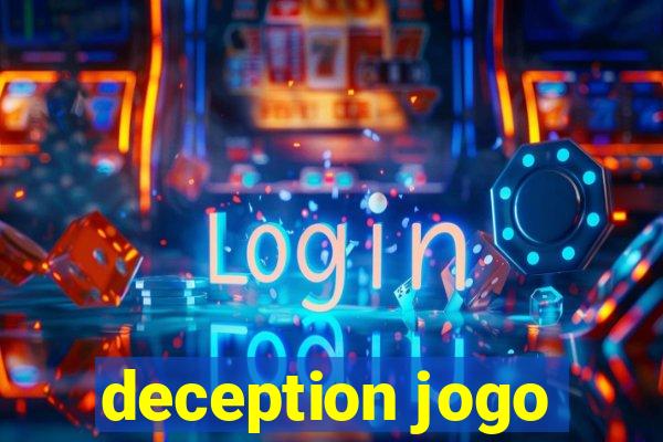 deception jogo