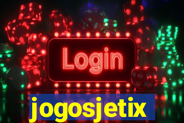 jogosjetix