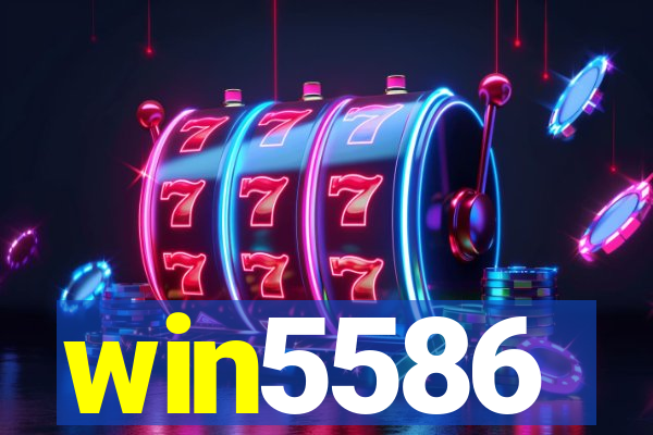 win5586