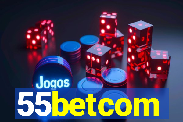 55betcom