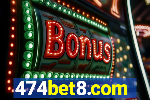 474bet8.com