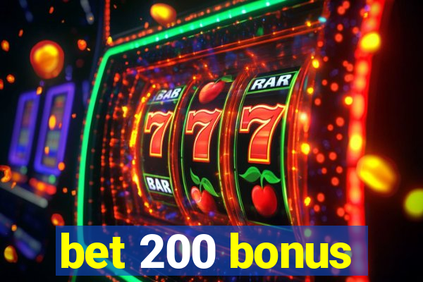 bet 200 bonus