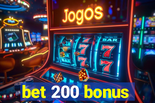 bet 200 bonus