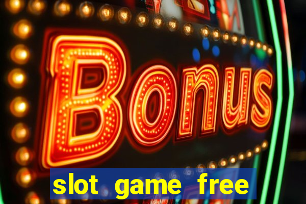 slot game free credit no deposit