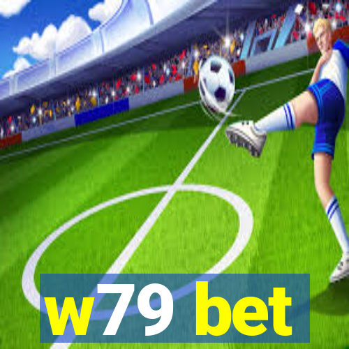 w79 bet