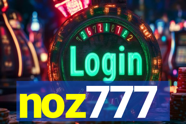 noz777