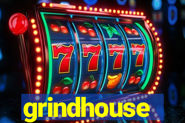 grindhouse