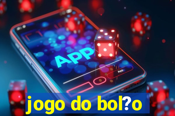 jogo do bol?o