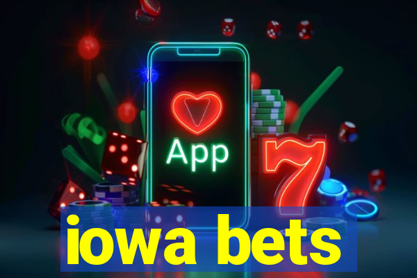 iowa bets