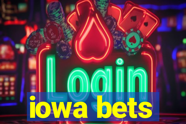 iowa bets