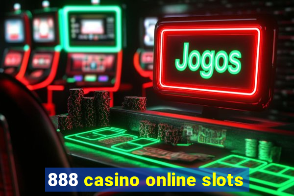 888 casino online slots