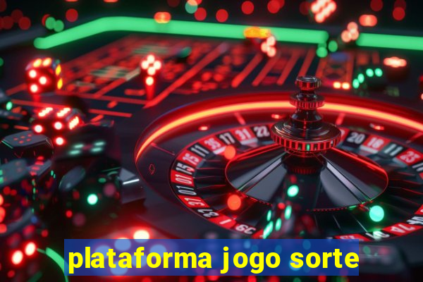 plataforma jogo sorte