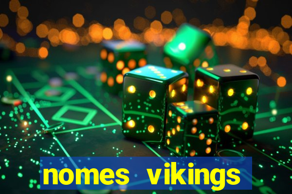 nomes vikings masculinos e significados