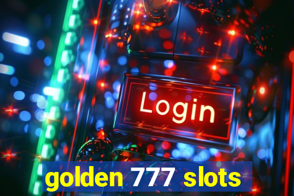 golden 777 slots