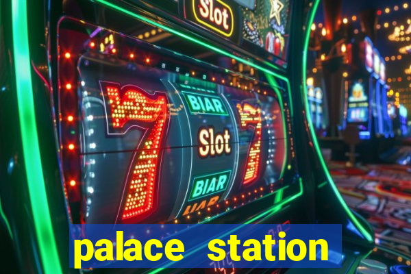 palace station casino vegas