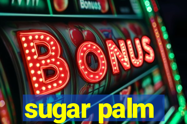 sugar palm