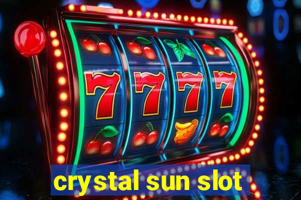 crystal sun slot