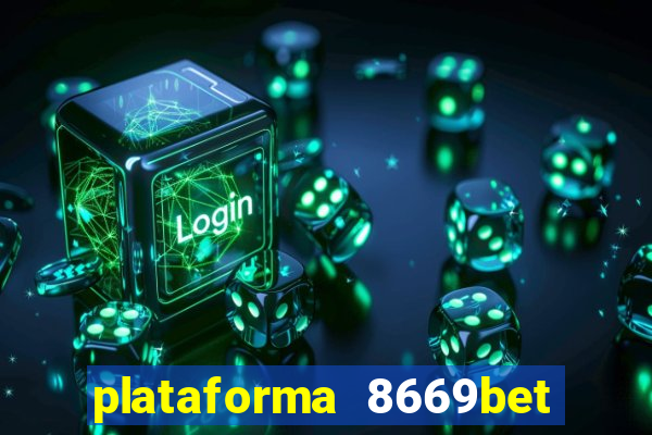 plataforma 8669bet é confiável