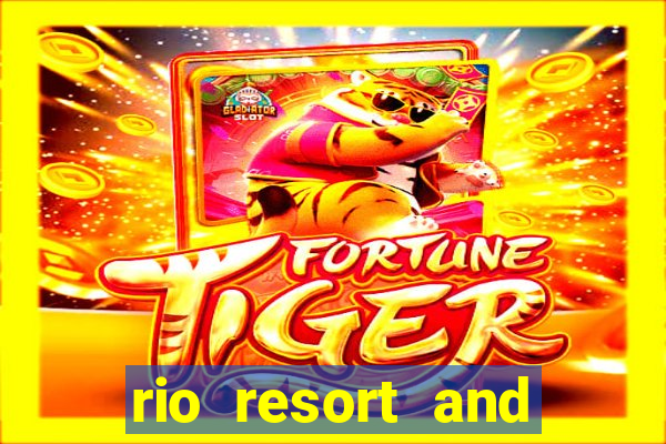 rio resort and casino las vegas