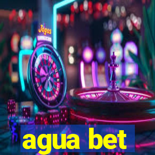 agua bet