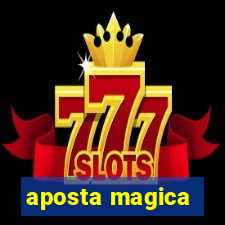 aposta magica