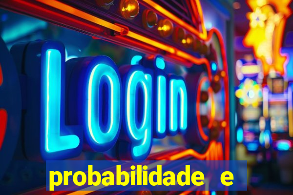 probabilidade e estatistica jogos de futebol