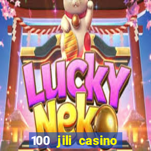 100 jili casino login register philippines