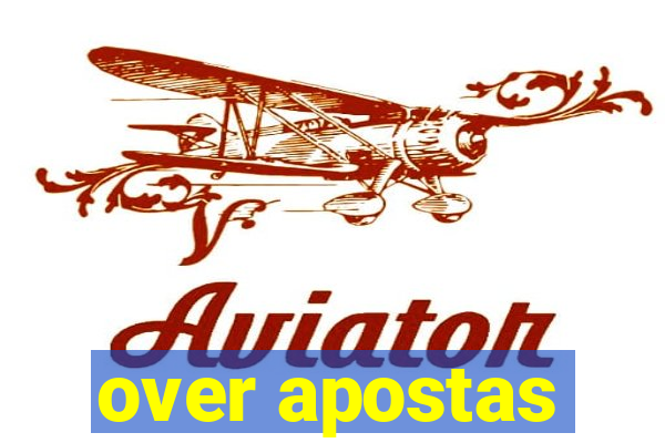 over apostas