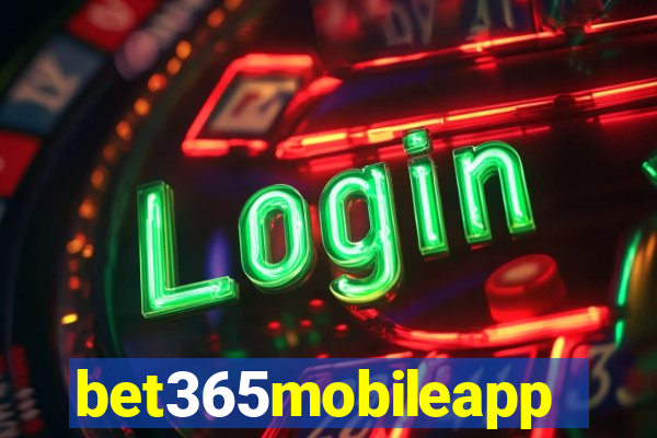 bet365mobileapp