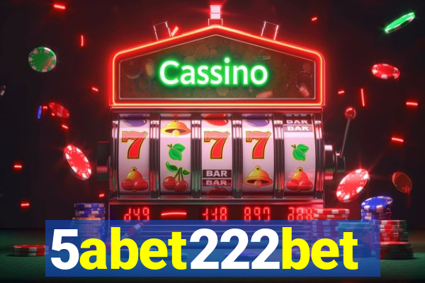 5abet222bet