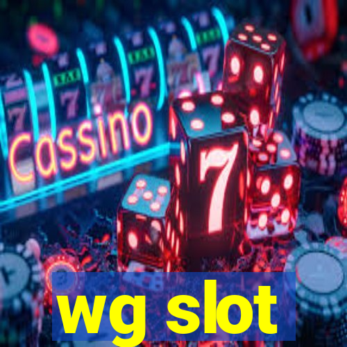 wg slot