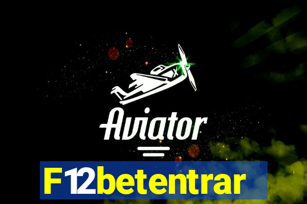 F12betentrar