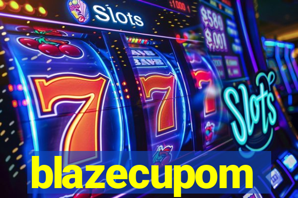 blazecupom