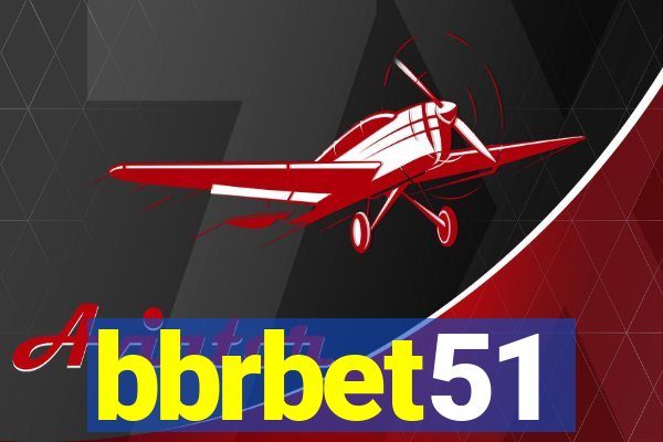 bbrbet51