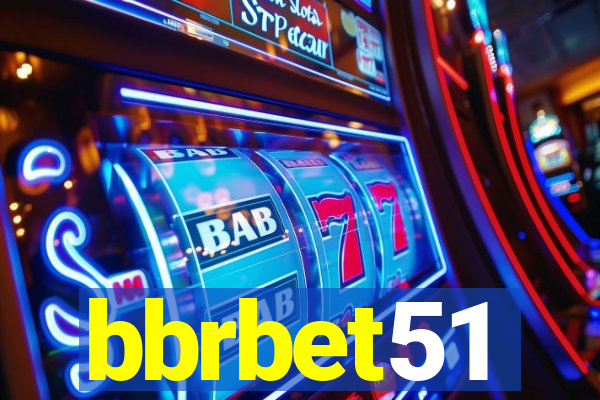 bbrbet51