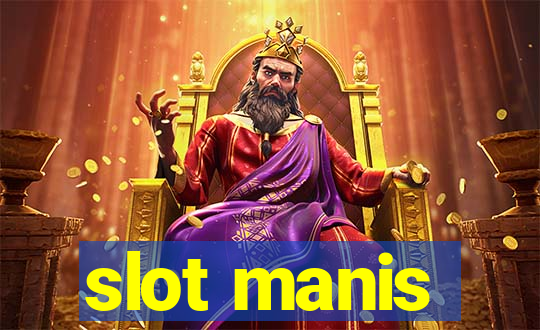 slot manis