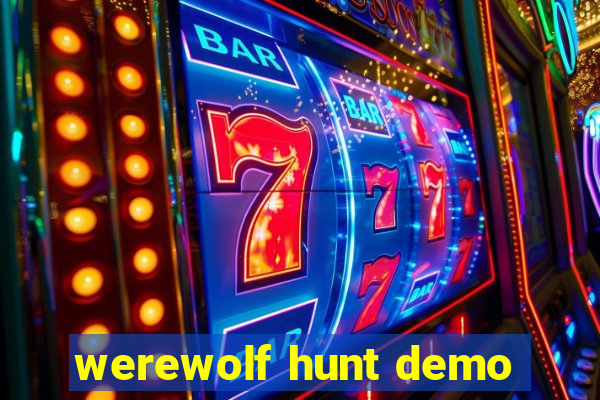 werewolf hunt demo